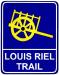 The Louis Riel Trail was created in 2001 to commemorate his involvement in Saskatchewan's history. 