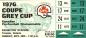 An 1976 Grey Cup ticket.