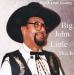 'Big' John 'T-Bone' Little - "Just a Little Country" Album Cover