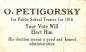 Oscar Petigorsky ran for Public School Trustee in 1916