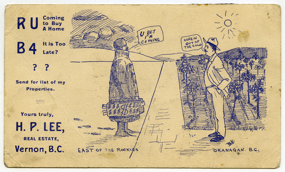 A drawn advertisement with man in the sunny Okanagan with fruit trees saying 'Come in out of the Cold' to the person in warm clothes with a bag of money.