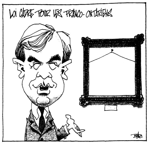alt= Translated from original French artwork. Title: Framework law for Franco-Ontarians Illustration: Drawing of David Peterson standing in front of an empty frame hanging on the wall.