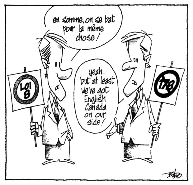 alt= Translated from original French artwork. Illustration: Drawing of two men, demonstrating and carrying signs, one opposing Bill 178, the other one opposing Bill 8. The Franco-Ontarian (Bill 8) says: So, we’re really fighting for the same thing! The English-speaking Quebecer (Bill 178) answers: – Yeah... but at least we’ve got English Canada on our side!