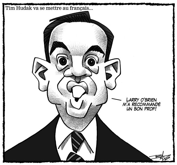 alt= Translated from original French artwork. Title: Tim Hudak will sign up for French… Illustration: Drawing of Tim Hudak declaring in French that Larry O’Brien has recommended a good tutor!