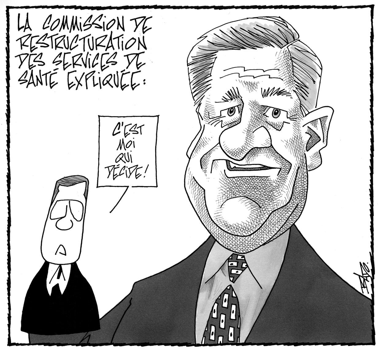 alt= "Translated from original French artwork. Title: The Health Services Restructuring Commission explained Illustration: Drawing of Mike Harris holding a puppet representing the HSRC. The puppet is saying: It’s up to me to decide!