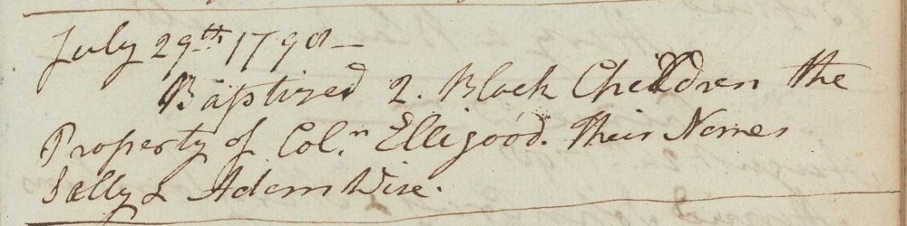 Handwritten Baptism for two Black children dated July 29, 1790.