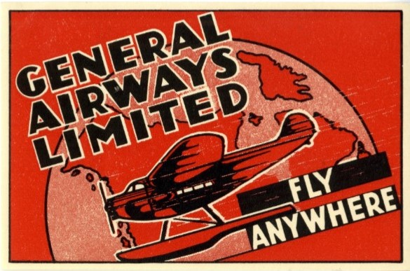 Illustrated white, red, and black with float plane, map of northern Canada, and words General Airways Limited; Fly Anywhere printed on it.