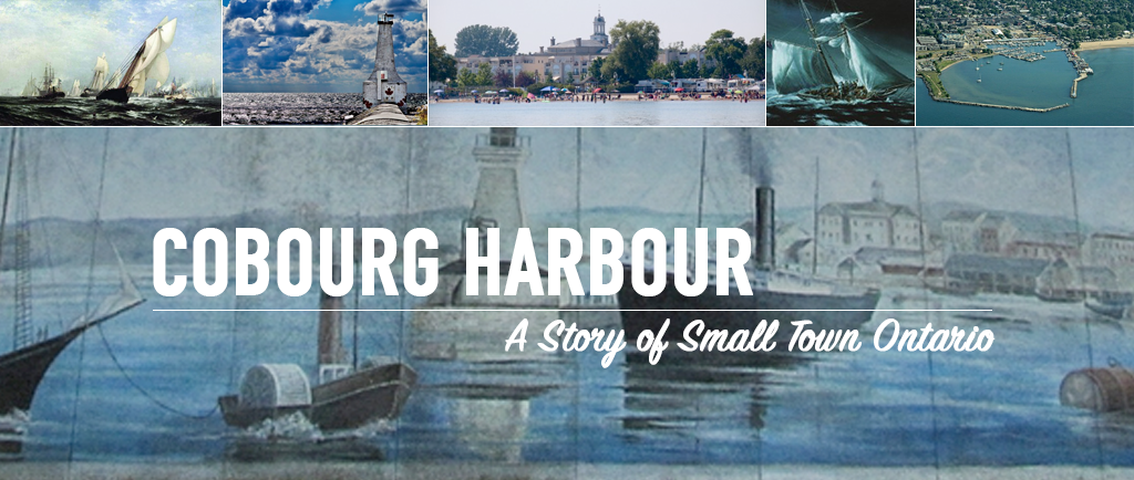 a collage of pictures used throughout this project with the title superimposed in white, COBOURG HARBOUR a story of small town Ontario