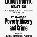 Poster – “Liquor Traffic Must Go,” ca 1920s.