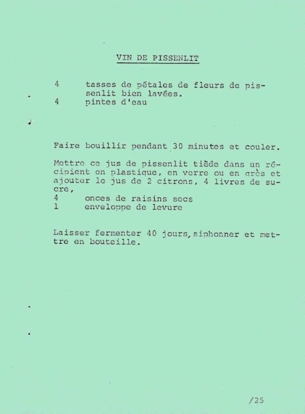 Wine recipe made with dandelion flowers.