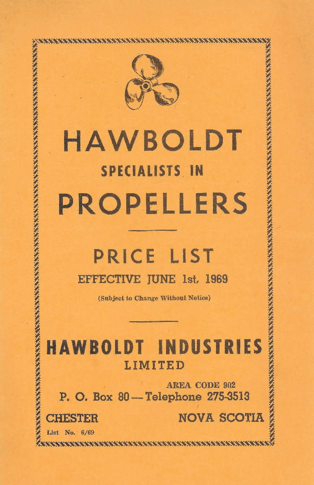 A yellow booklet cover featuring a drawing of a propeller with black printing advertising Hawboldt Industries Limited , as specialists in propellers with a price list for June 1st 1969.