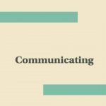 Communicating