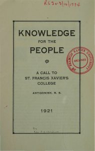 Couverture d’une brochure Knowledge for the People (Le savoir pour le peuple) – Un appel au collège Saint-Francis-Xavier à Antigonish (N.-É.), en 1921.