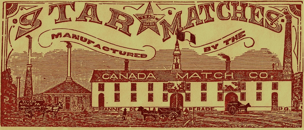 Red advertising poster with beige background stating Star matches manufactured by Canada match company Ste Anne de la Pérade PQ. The poster shows a picture of the factory in front of which some horse-drawn carriages are passing.