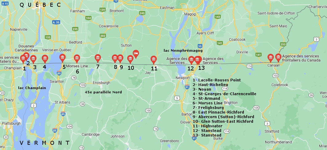 Map showing 13 customs posts on the Canada-U.S. border between Lake Champlain and Lake Memphremagog. From left to right: Lacolle-Rouses Point, Haut Richelieu, Noyan, Saint-Georges de Clarenceville, Saint-Armand, Morse’s Line, East-Pinnacle-Richford, Abercorn (Sutton)-Richford, Glen Sutton-Richford, Highwater, Stanstead and Stanstead.