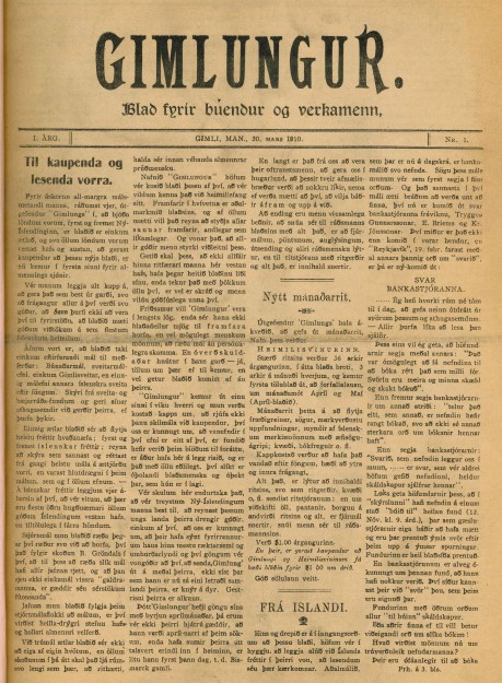 Gulnuð forsíða íslensks dagblaðs með titlinum Gimlungur í stórum feitletruðum gotneskum stöfum efst á síðunni. Fyrirsögnin þar fyrir neðan er Blad fyrir bændur og verkamenn. Blaðið er dagsett Gimli, Manitoba, 10. febrúar 1905 og er sett upp í þrjá þétta textadálka. Greinar bera meðal annars titlana Til kaupenda og lesenda vorra og Frá Íslandi. Pappírinn hefur gulnað og dökknað lítillega með tímanum, sem gefur blaðinu gamaldags yfirbragð.