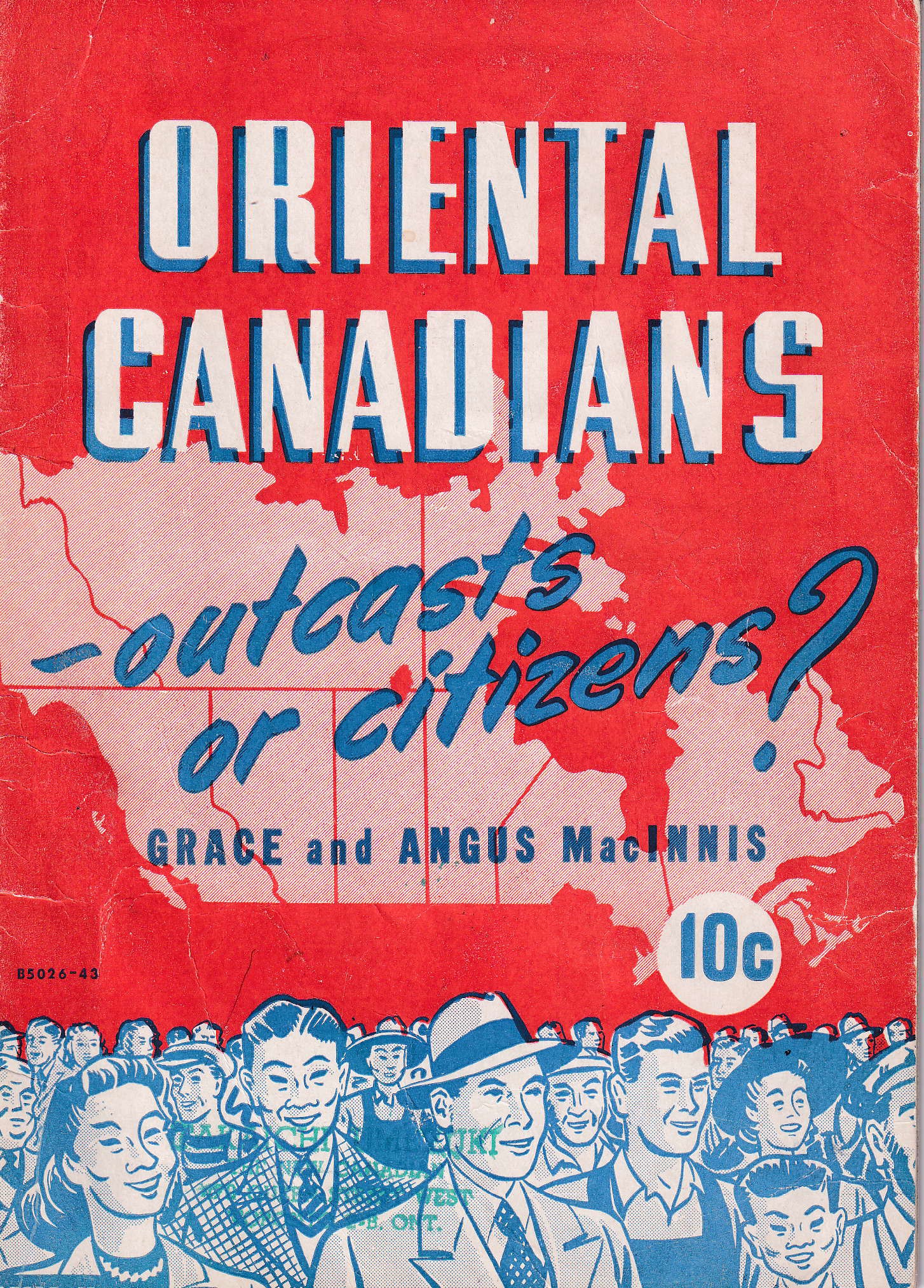 Booklet titled Oriental Canadians - outcasts or citizens?