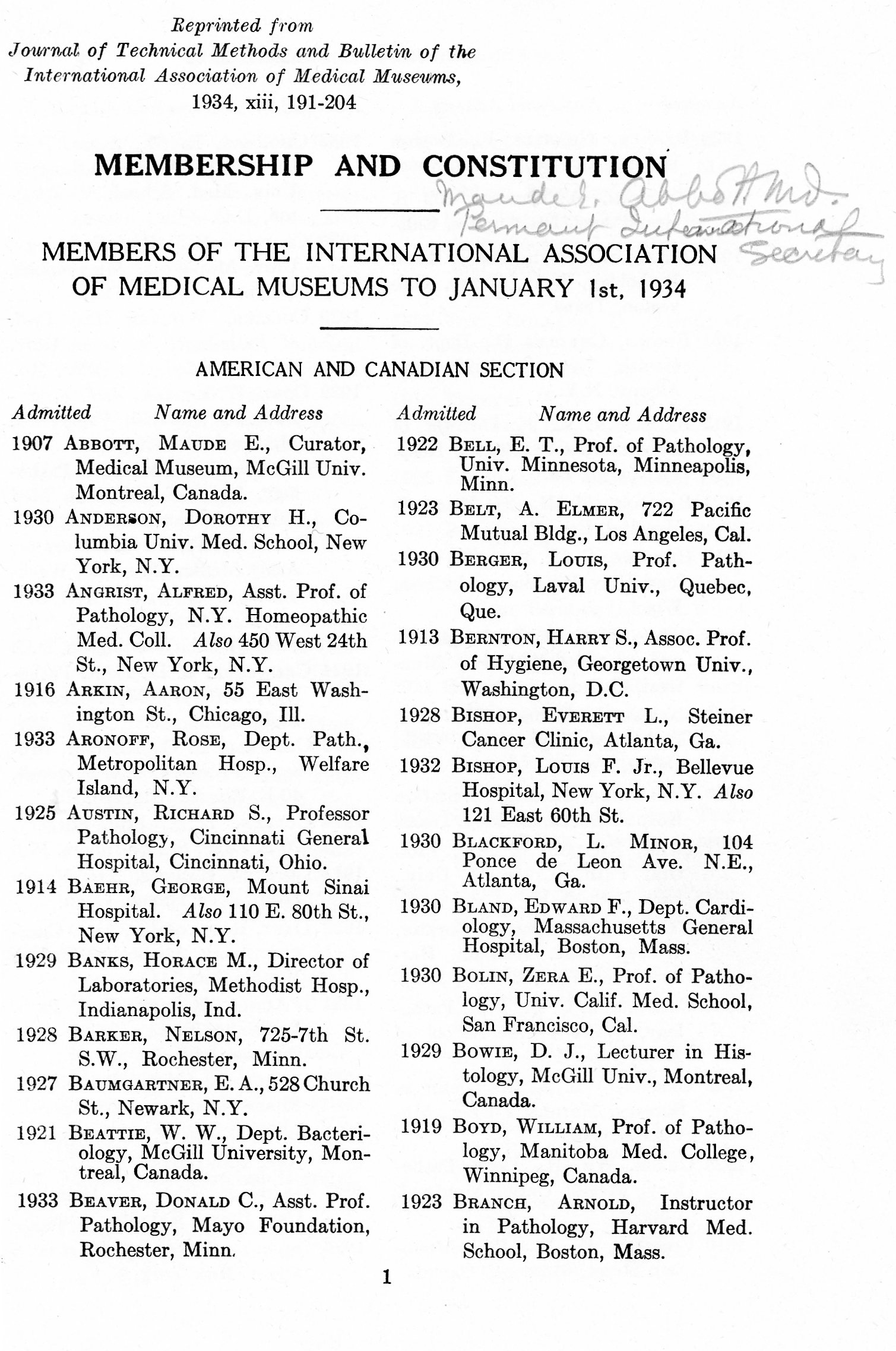 Page 1 of the list of members of the International Association of Medical Museums to January 1, 1934. Black ink on white paper. The list is in two columns and indicates the year of admission to the association, name and address. The first entry on this page reads “1907 – Abbott, Maude E., Curator, Medical Museum, McGill Univ. Montreal, Canada”. There is a handwritten note in pencil in the upper right corner of the page: “Maude E. Abbott md., permanent international secretary.”