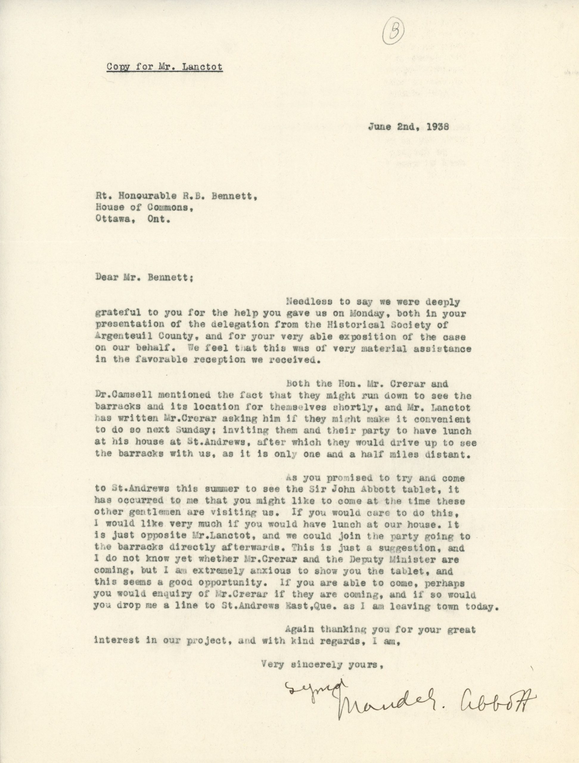 Copy of a typed letter from Maude Abbott to R. B. Bennett dated June 2, 1938. She thanks him for his help with the Historical Society of Argenteuil County and The Barracks and invites him to visit St-Andrews.