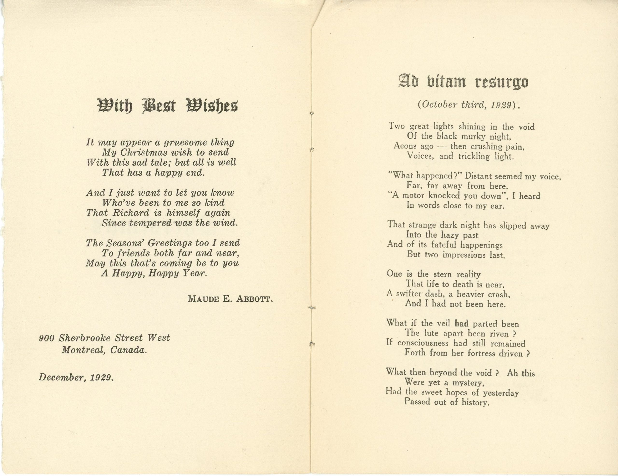 Christmas booklet written by Maude Abbott in December 1929, 6 pages, black ink on sepia paper. The cover bears the single word “Christmas”, while the following pages contain Christmas wishes from Maude Abbott and two of her poems, “Ad vitam resurgo” and “My Mind”.