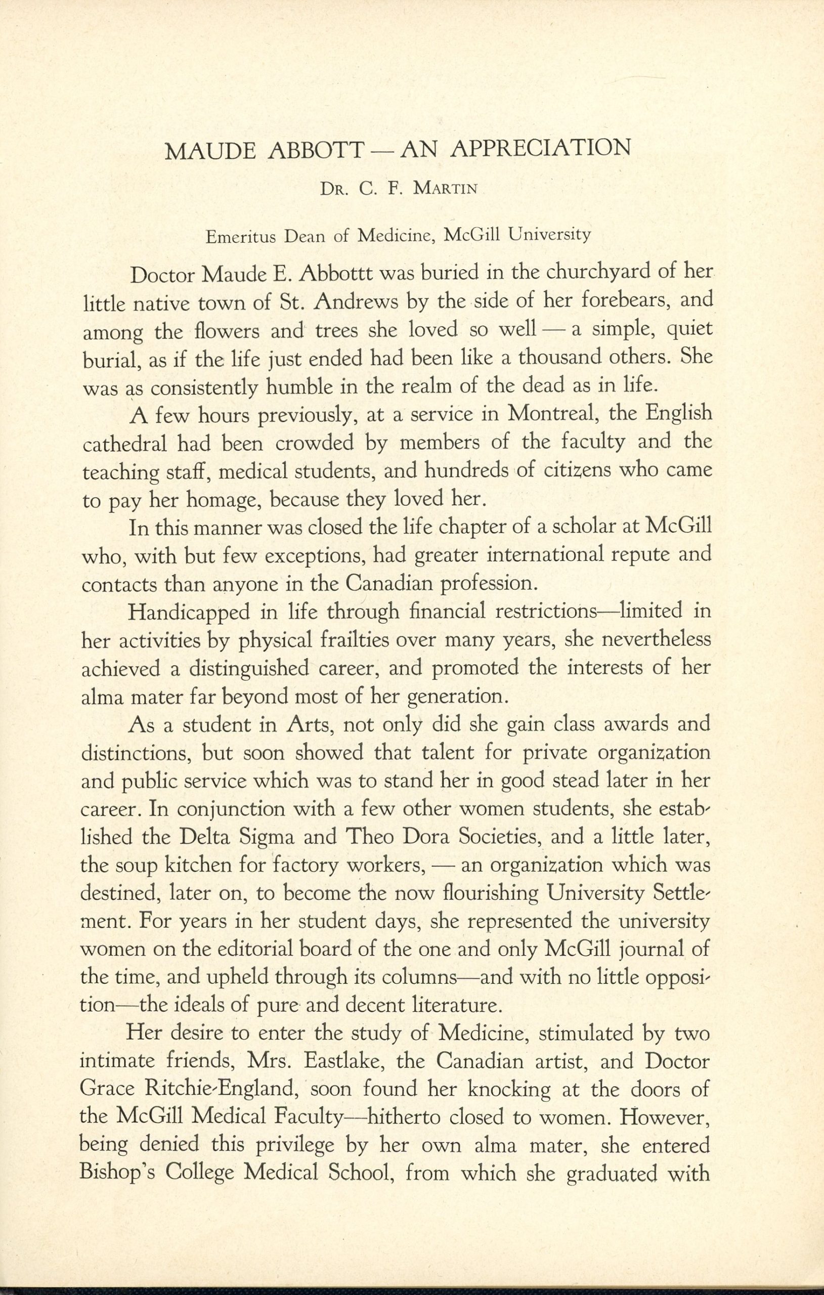 First page of the obituary notice “Maude Abbott – An Appreciation” by Dr. C. F. Martin, Dean Emeritus of the Faculty of Medicine at McGill University, black ink on sepia paper. It describes her burial site, her funeral service, and then begins to describe her educational background.