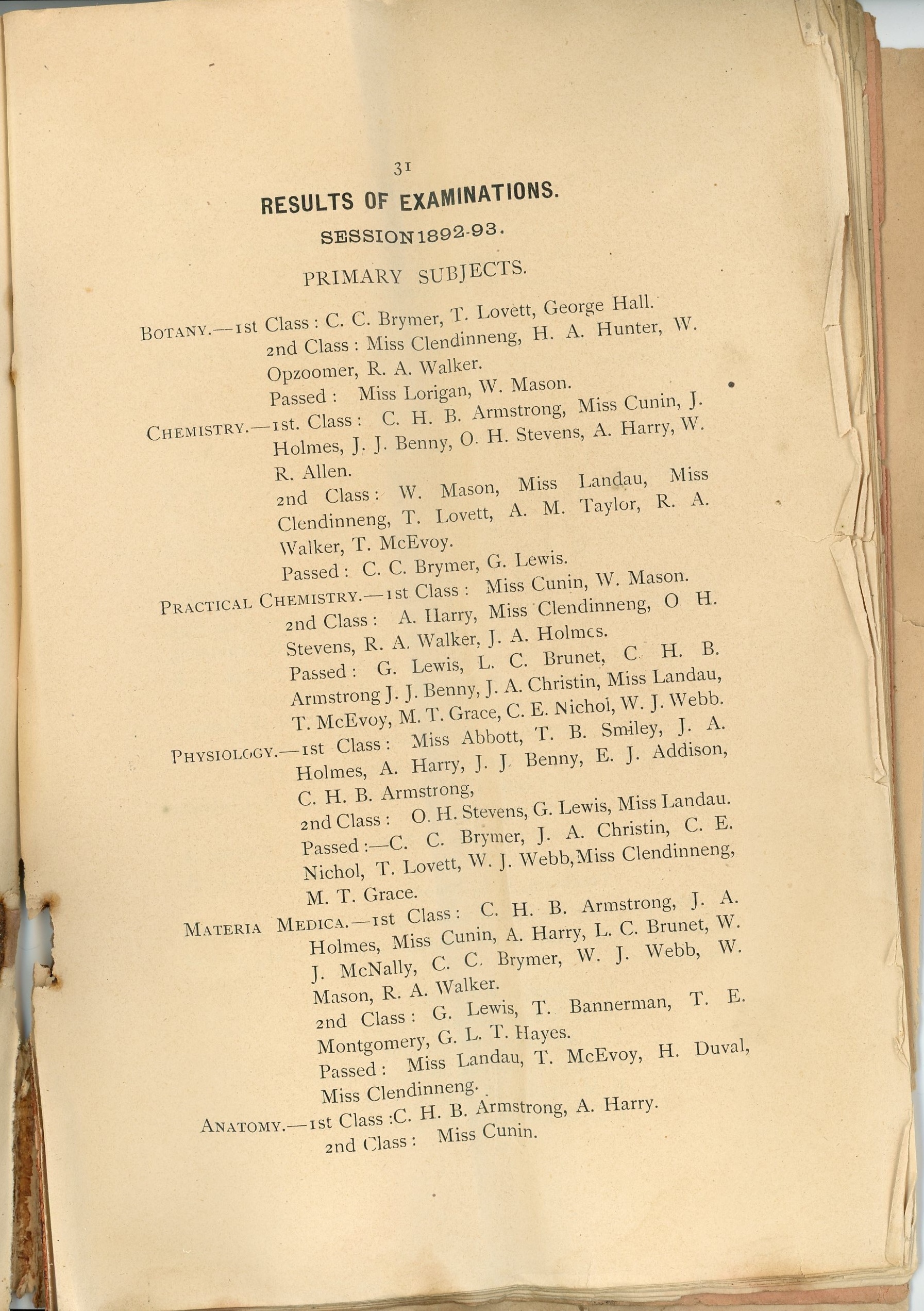 Page 31 of the University of Bishop’s Collage booklet, sepia. It presents the examination results for the 1892-93 session by primary subject. The page title reads: “31 Results of Examinations Session 1892-93. Primary Subjects”. The subjects listed on this page are: “Botany”, “Chemistry”, “Practical Chemistry”, “Physiology”, “Materia Medica” and “Anatomy”. Maude Abbott’s name (Miss Abbott) can be found under “Physiology, 1st class honors”.