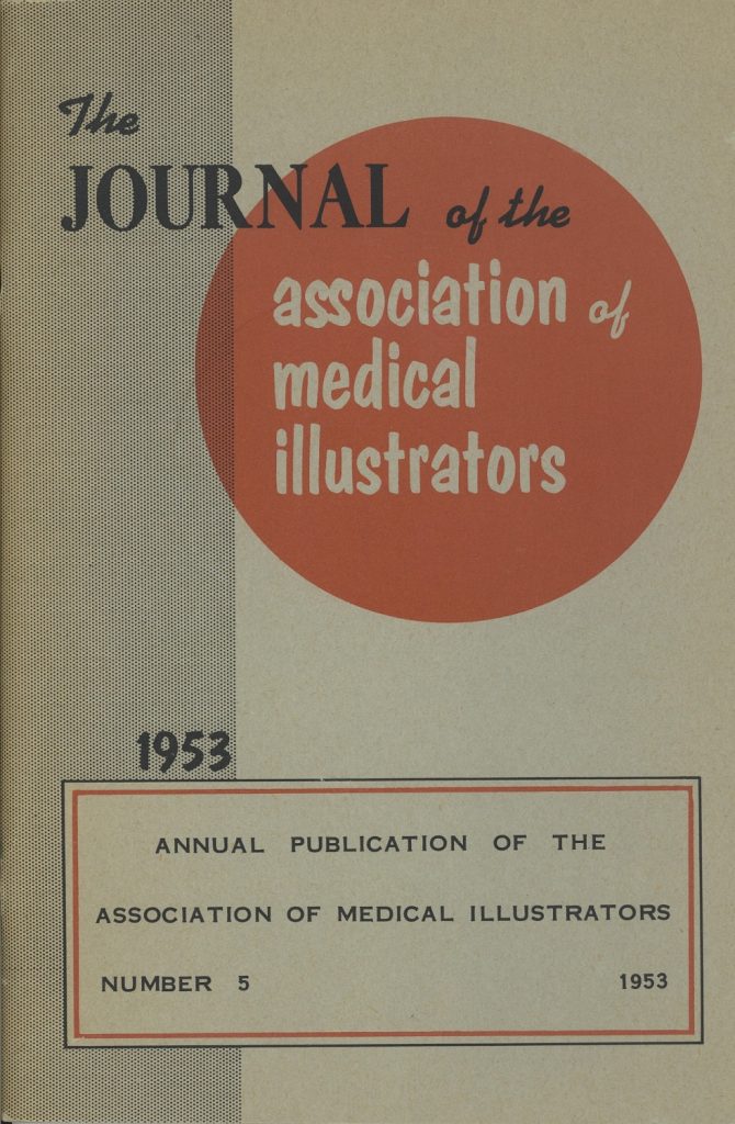 Colour journal cover titled, The Journal of the Association of Medical Illustrators, 1953. Annual publication of the Association of Medical Illustrators, Number 5, 1953