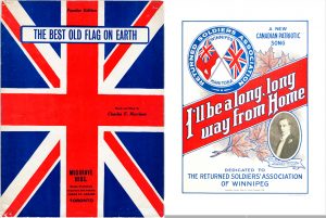 Deux couvertures de partitions patriotiques. La première présente un Union Jack vertical, sur lequel sont imprimés en haut les mots The Best Old Flag On Earth (Le meilleur drapeau de la planète). La seconde couverture, également dominée par les couleurs rouge, blanc et bleu, présente la chanson I’ll Be a Long, Long Way from Home (Je serai loin, très loin de chez moi).