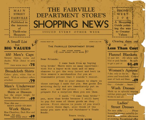 Flyer entitled “The Fairville Department Store’s Shopping News” – with letter from Maurice Koven describing buying trip and columns on left and right sides listing men’s and women’s clothing for sale.