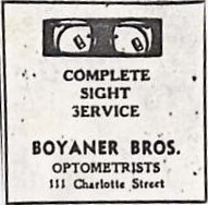 Newspaper advertisement – “Complete Sight Service – Boyaner Brothers, Optometrists, 111 Charlotte Street.