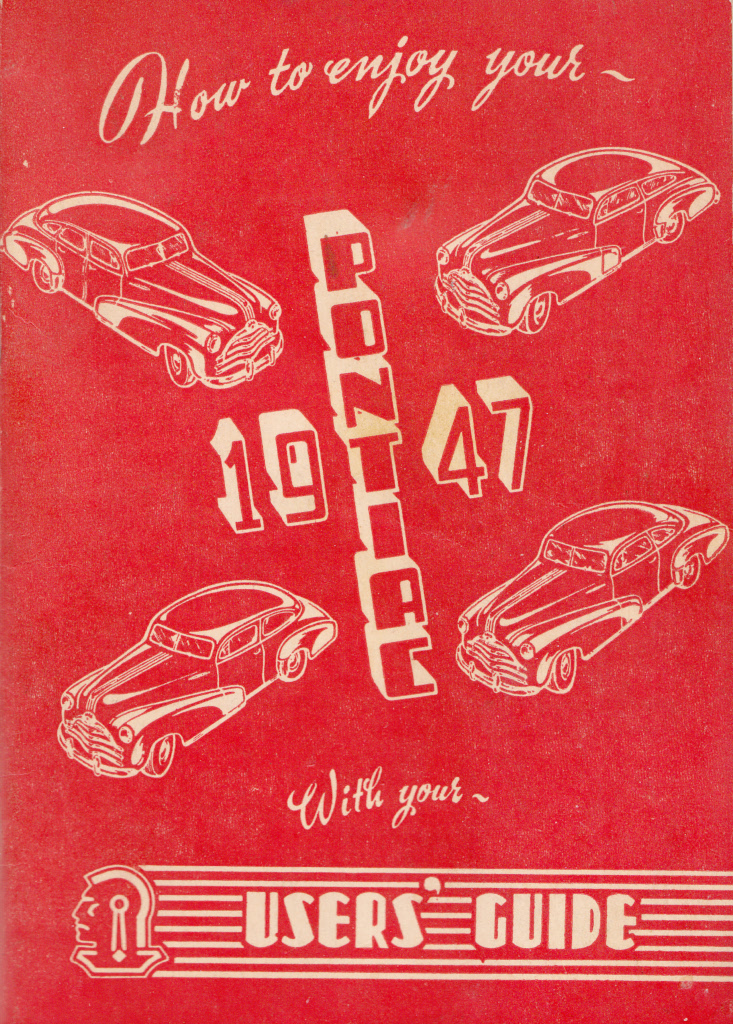 Cover for a car operator's manual, showing four 1947 Pontiacs