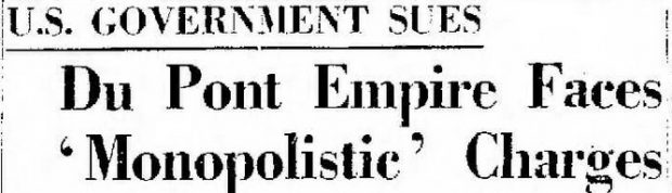 Newspaper clipping. Headline U.S. GOVERNMENT SUES Du Pont Empire Faces Monopolistic Charges
