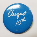 August 10th button