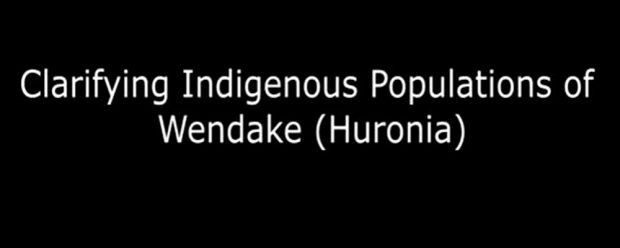 Video Title Clarifying Indigenous Populations of Wendake (Huronia)