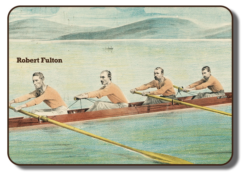 Image of a colourized sketch with the team members of the Paris Crew rowing together in their rowing scull on a body of water with faded hills in the background. This image has Robert Fulton's name added into the photo signifying him from the others in the image, and showing him in the fourth position of the four. The men are wearing their signature flesh coloured long sleeve shirts and grey pants.