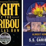 Two books about the sinking of S.S. “Caribou”